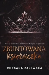 Zbuntowana Księżniczka - Roksana Zalewska