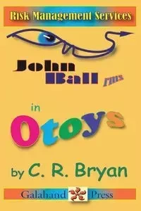 John Ball - RMS in Otoys - Bryan C. R.