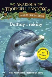 Magiczny domek na... Tropiciele faktów Delfiny - Will Osborne, Mary Pope Osborne
