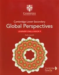 Cambridge Lower Secondary Global Perspecitves learner's Skills Book 9 - Keely Laycock
