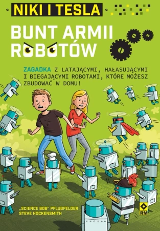 eBook Niki i Tesla. Bunt armii robotów - „Science Bob” Pflugfelder, Steve Hockensmith epub mobi