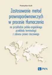 Zastosowanie metod prawnoporównawczych w procesie - Przemysław Kusik