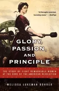 Glory, Passion, and Principle - Melissa Bohrer Lukeman