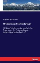 Physikalisches Handwörterbuch - August Hugo Emsmann