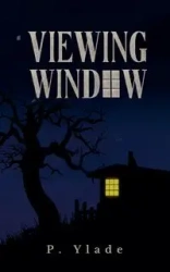 Viewing Window - Ylade P.