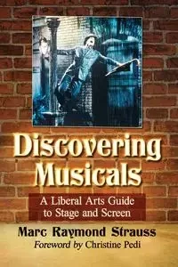 Discovering Musicals - Marc Raymond Strauss