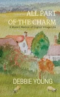 All Part of the Charm - Young Debbie
