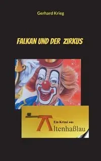 Falkan und der Zirkus - Gerhard Krieg