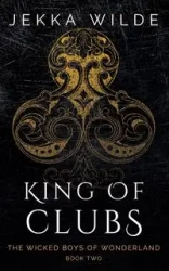 King of Clubs - Wilde Jekka