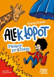 Alek Łopot . Palący problem T.2 - Keller Kasia