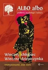 ALBO albo Wieczny chłopiec, wieczna.. 2/2018 (66) - praca zbiorowa