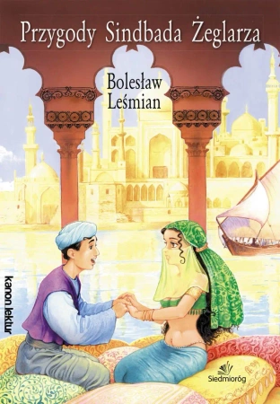 Przygody Sindbada Żeglarza - Bolesław Leśmian