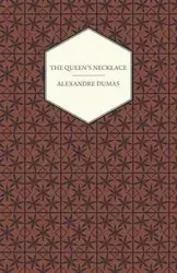 The Queen's Necklace - Dumas Alexandre