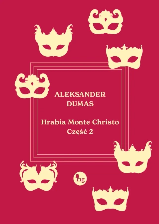 Hrabia Monte Christo T.2 - Aleksander Dumas