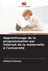 Apprentissage de la programmation par Internet de la maternelle à l'université - Dolinsky Mikhail