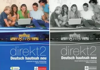 Direkt 2 Deutsch hautnah neu Podręcznik Ćwiczenia - Giorgio Motta, Beata Ćwikowska, Gabriella Montali