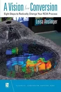 Vision for Conversion - Leisa Anslinger