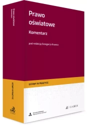 Prawo oświatowe. Komentarz + wzory do pobrania - praca zbiorowa