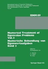Numerical Treatment of Eigenvalue Problems Vol. 3 / Numerische Behandlung von Eigenwertaufgaben Band 3 - ALBRECHT