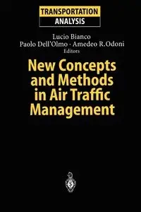 New Concepts and Methods in Air Traffic Management - Bianco Lucio