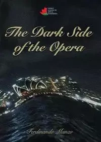 The Dark Side of the Opera - Manzo Ferdinando
