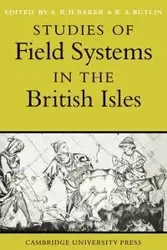 Studies of Field Systems in the British Isles - Patricia Baker