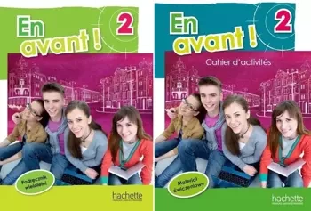 En avant! 2 podręcznik wieloletni + ćwiczenia HACHETTE - Fabienne Gallon, Sylvain Capelli, Gabrielle Robei - praca zbiorowa