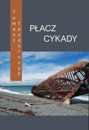 Płacz Cykady - Tomasz Teodorczyk