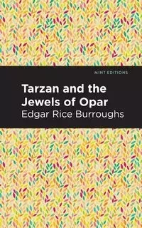 Tarzan and the Jewels of Opar - Edgar Burroughs Rice