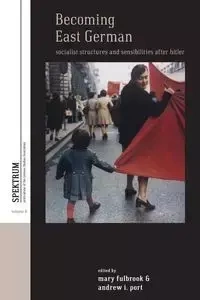 Becoming East German - Fulbrook Mary