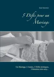 5 Défis pour un Mariage - Summer June