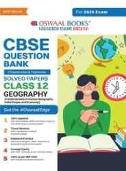 Oswaal CBSE Question Bank Class 12 Geography, Chapterwise and Topicwise Solved Papers For Board Exams 2025 - , Oswaal Editorial Board