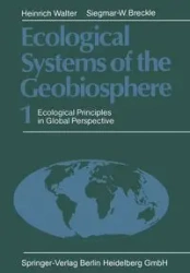 Ecological Systems of the Geobiosphere - Walter Heinrich