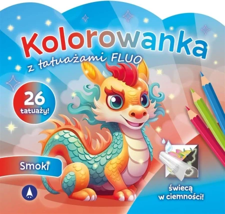 Kolorowanka z tatuażami fluo Smoki - praca zbiorowa