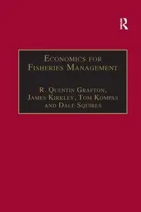 Economics for Fisheries Management - Quentin Grafton R.
