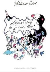 Zaszczekaj to jeszcze raz - Waldemar Cichoń