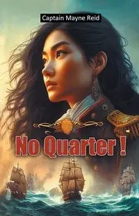 No Quarter! - Reid Captain Mayne