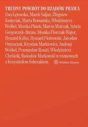 Trudny powrót do rządów prawa - Krzysztof Sobczak
