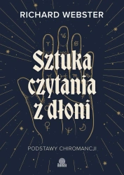 Sztuka czytania z dłoni - Richard Webster