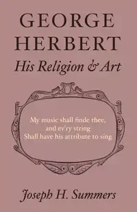 George Herbert - Joseph Summers