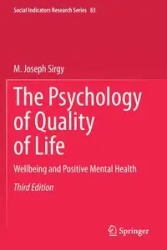 The Psychology of Quality of Life - Joseph Sirgy M.
