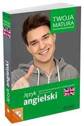 PONS Twoja Matura Język Angielski repetytorium maturalne z przewodnikiem poziom podstawowy - praca zbiorowa