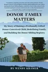 Donor Family Matters - Wendy Kramer