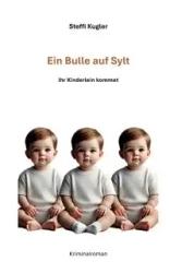 Ein Bulle auf Sylt - Kugler Steffi