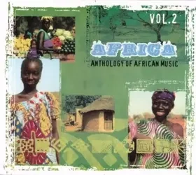 Africa. Anthology Of African Music vol.2 CD - praca zbiorowa