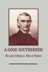 A Good Southerner - Craig M. Simpson