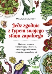 eBook Jedz zgodnie z typem swojego stanu zapalnego - Maggie Berghoff mobi epub