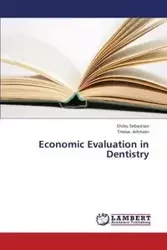 Economic Evaluation in Dentistry - Sebastian Shibu