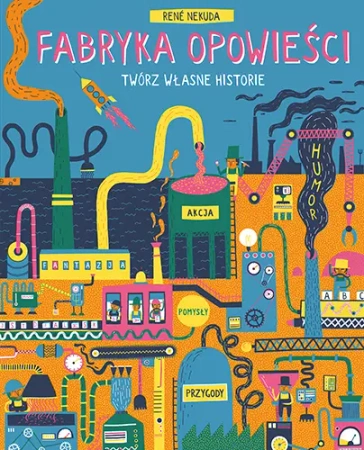 Fabryka Opowieści. Twórz własne historie - Ren Nekuda