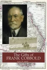 The Gifts of Frank Cobbold - Upfield Arthur W.